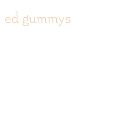 ed gummys