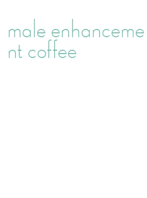 male enhancement coffee