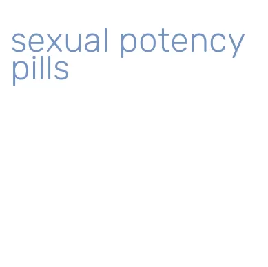 sexual potency pills