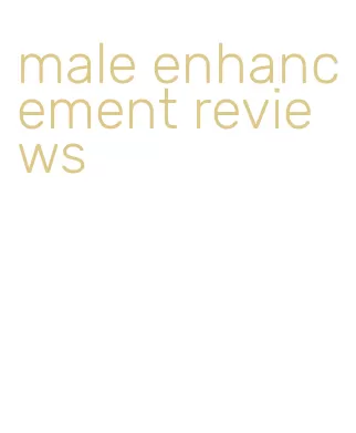 male enhancement reviews