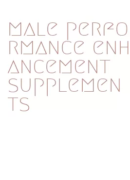 male performance enhancement supplements