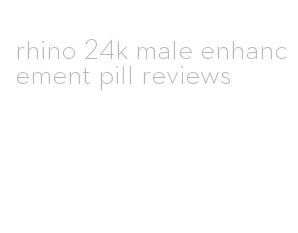 rhino 24k male enhancement pill reviews