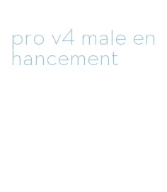 pro v4 male enhancement