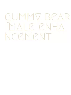 gummy bear male enhancement