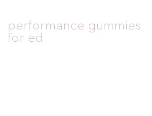 performance gummies for ed