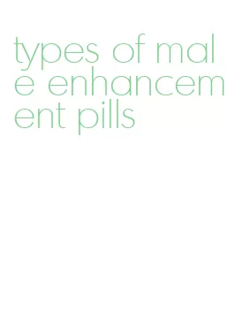 types of male enhancement pills