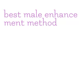 best male enhancement method