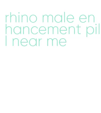 rhino male enhancement pill near me