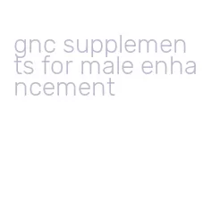 gnc supplements for male enhancement