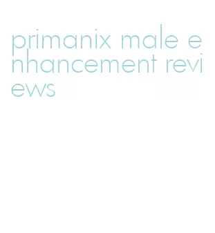 primanix male enhancement reviews