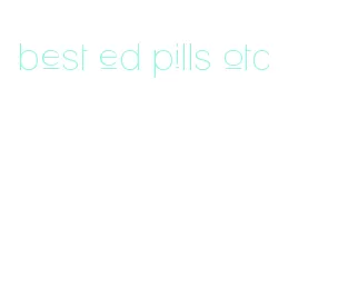 best ed pills otc