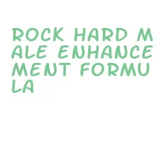 rock hard male enhancement formula