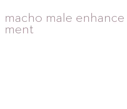 macho male enhancement