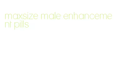 maxsize male enhancement pills