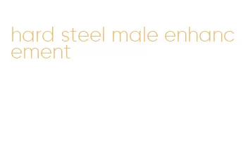 hard steel male enhancement