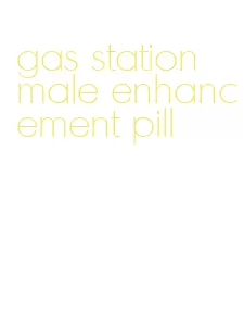 gas station male enhancement pill