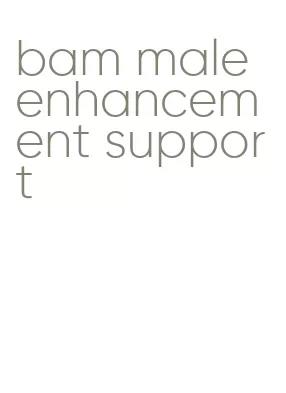 bam male enhancement support