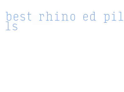 best rhino ed pills