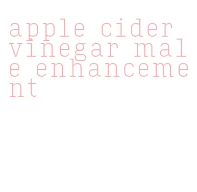 apple cider vinegar male enhancement