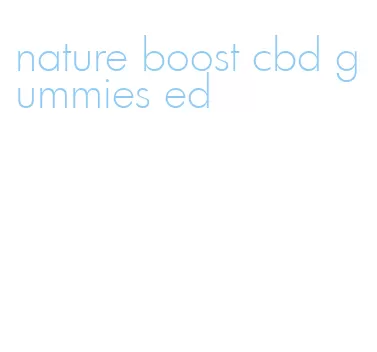 nature boost cbd gummies ed