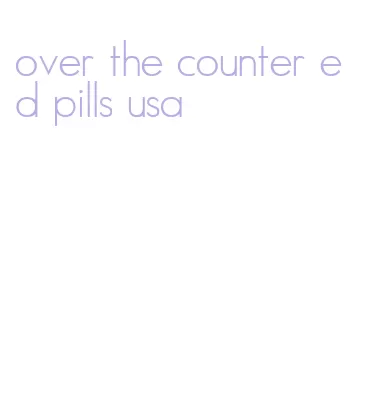 over the counter ed pills usa