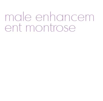 male enhancement montrose