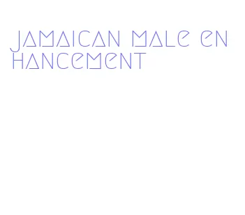 jamaican male enhancement