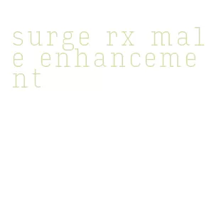 surge rx male enhancement