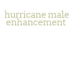 hurricane male enhancement