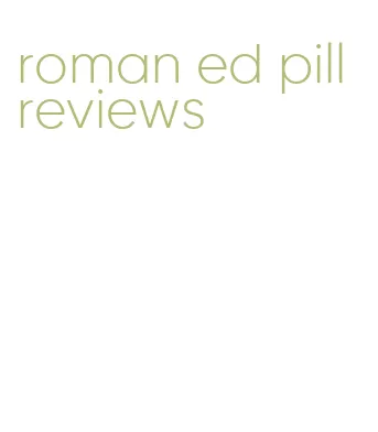 roman ed pill reviews