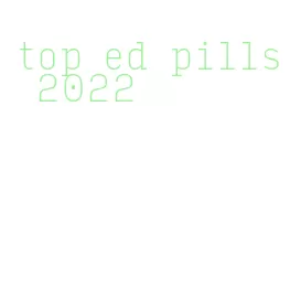 top ed pills 2022