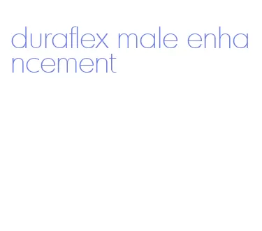 duraflex male enhancement