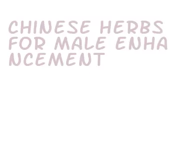 chinese herbs for male enhancement