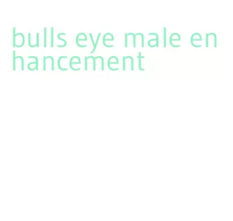 bulls eye male enhancement