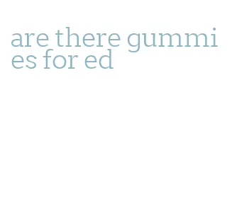 are there gummies for ed