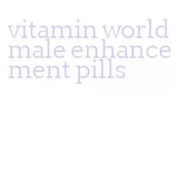 vitamin world male enhancement pills