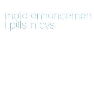 male enhancement pills in cvs