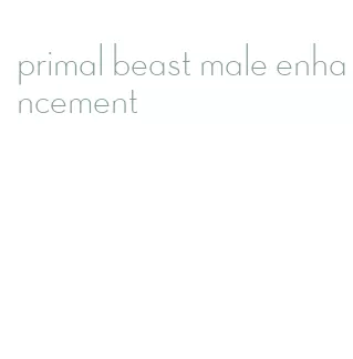 primal beast male enhancement