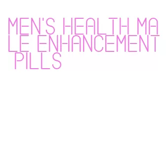 men's health male enhancement pills