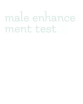 male enhancement test