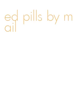 ed pills by mail