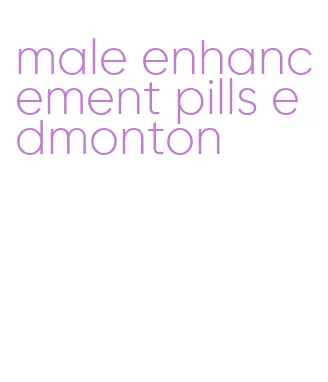 male enhancement pills edmonton