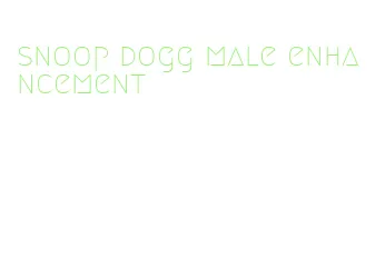 snoop dogg male enhancement